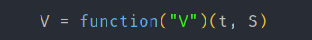 Code snippet showing a function definition in programming, with 'V' assigned to a function that takes parameters 't' and 'S'.