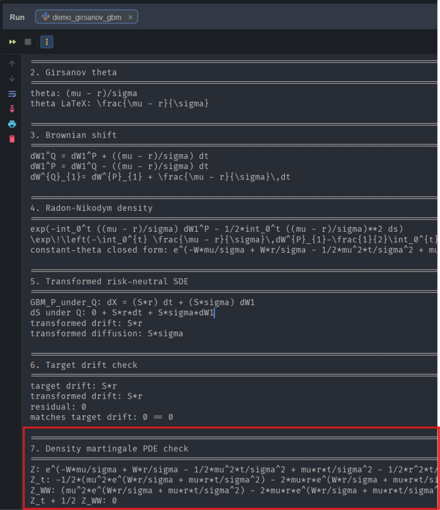 Screenshot of a code environment displaying mathematical concepts related to finance, including Girsanov's theorem, Brownian shift, Radon-Nikodym density, transformed risk-neutral SDE, and density martingale PDE check.